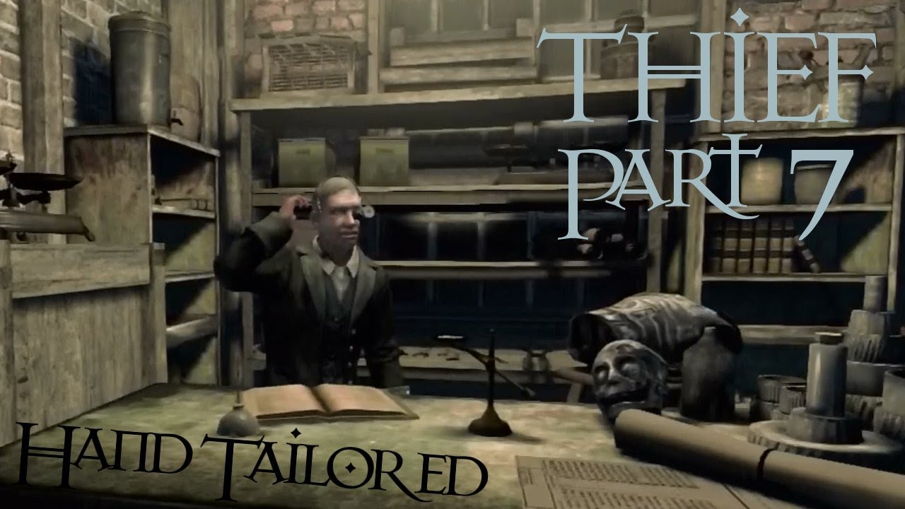 Thief -07- Ector Client Job: Hand Tailored