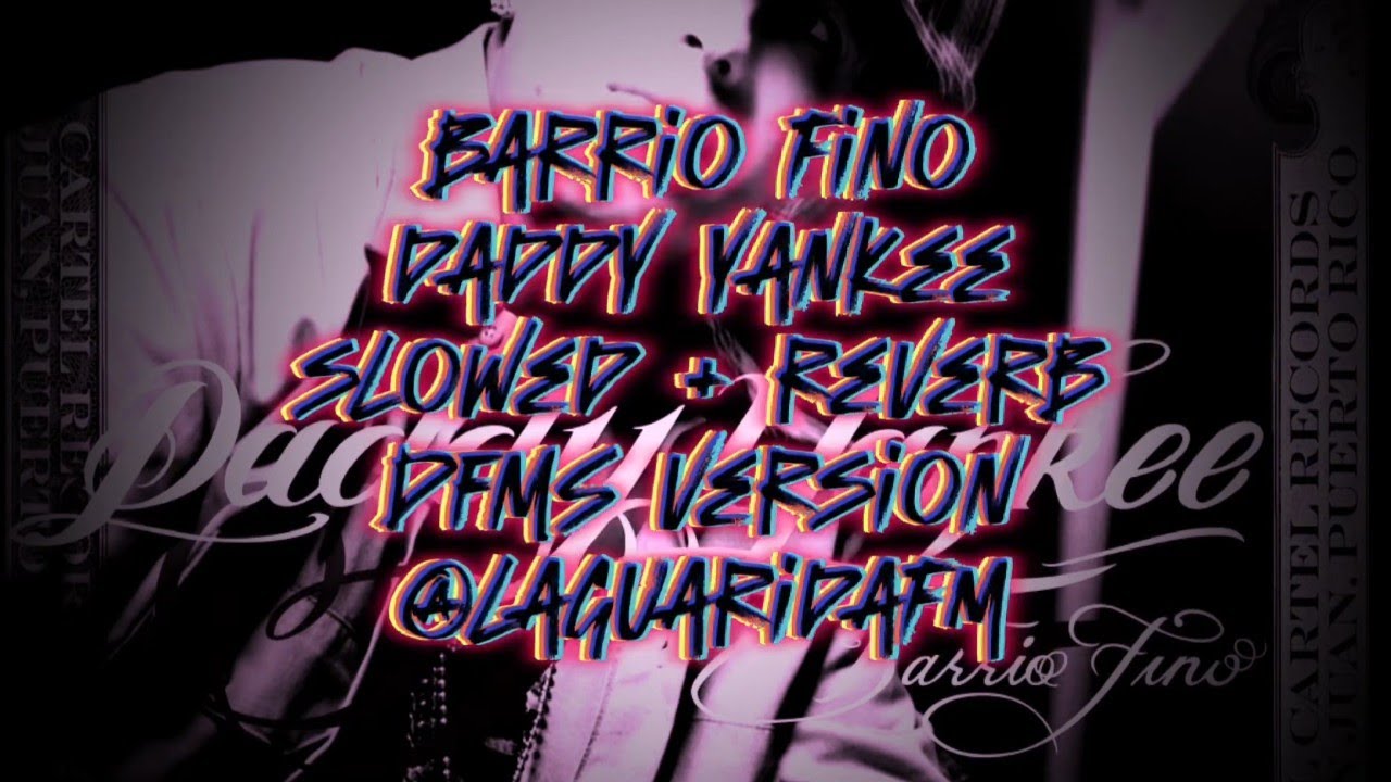 lo que paso, paso — daddy yankee [slowed x reverb]