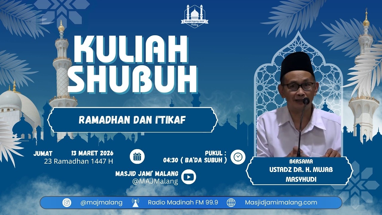 🔴 LIVE KULSUB 23  RAMADHAN 1447 H BERSAMA Ustadz Dr. H. Mujab Masyhudi