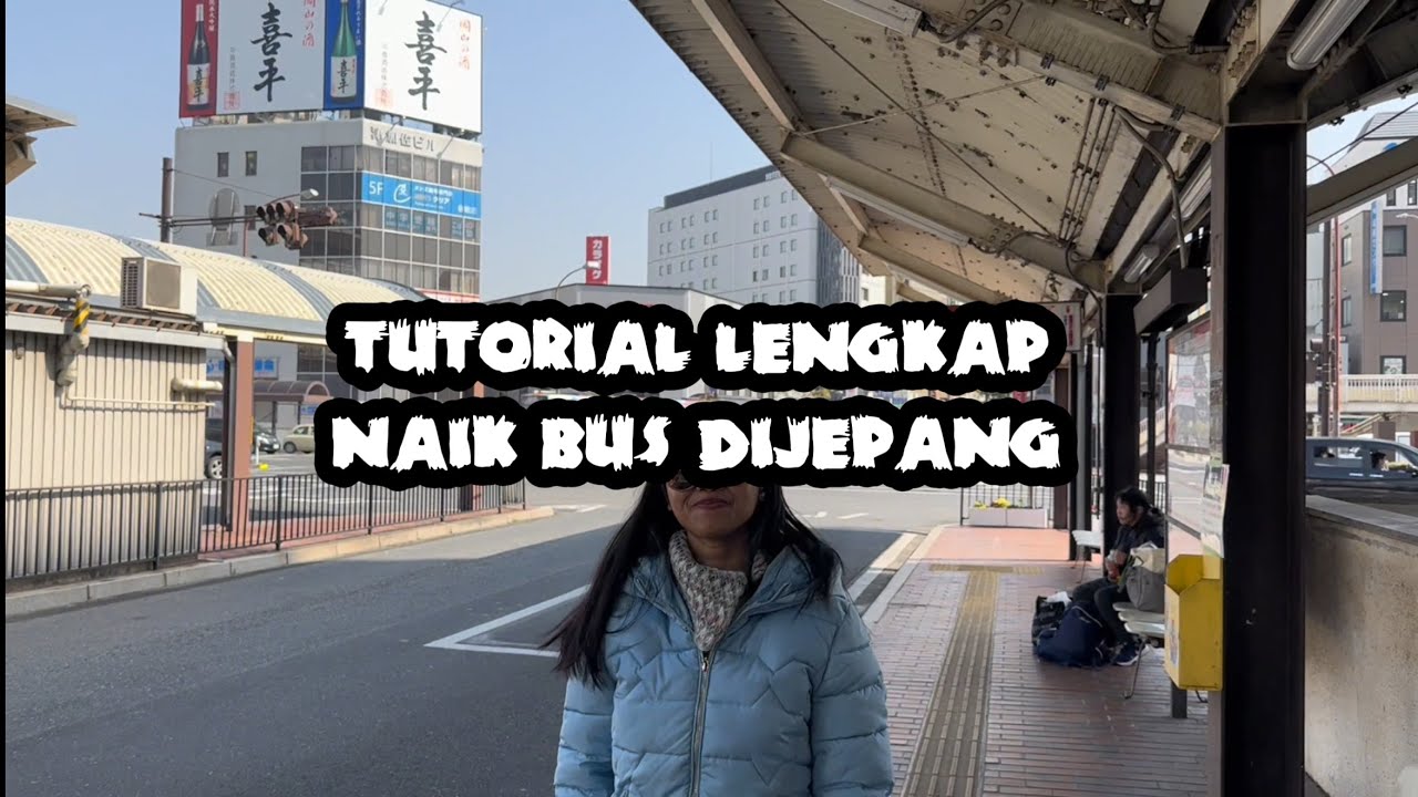 Cara naik bus dijepang #bus #japan #jepang