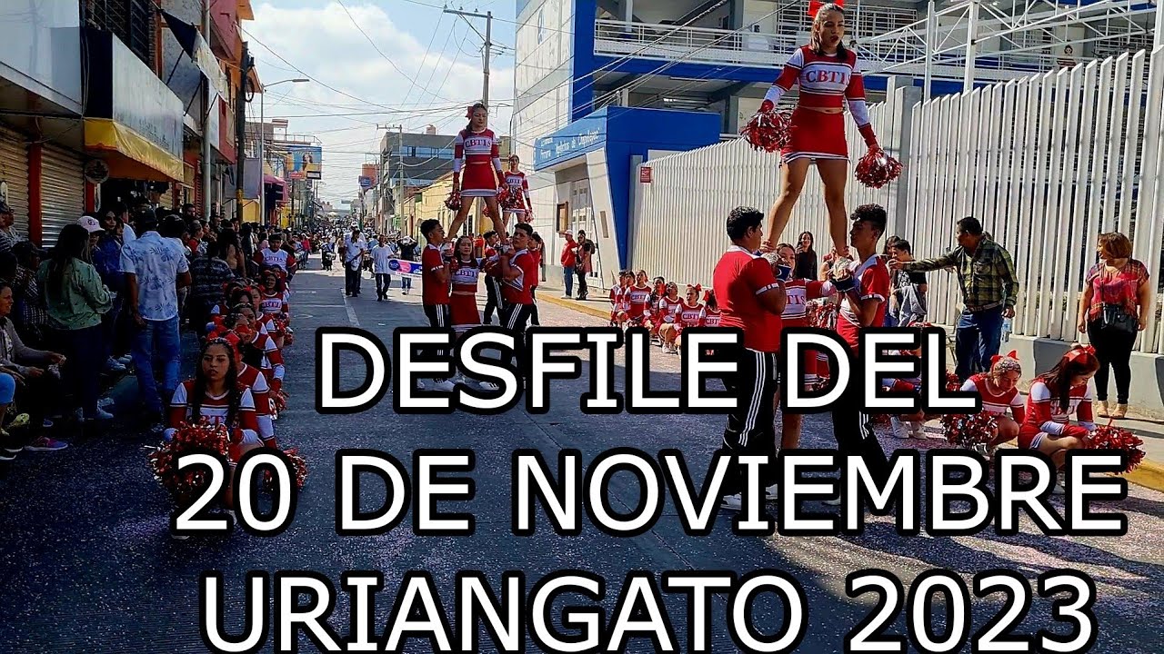 DESFILE del 20 de NOVIEMBRE #uriangato 2023