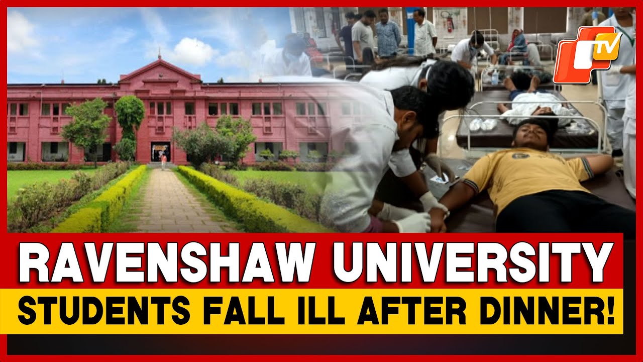 Ravenshaw University Students Hospitalised After Suspected &lsquo;Food Poisoning&rsquo;
