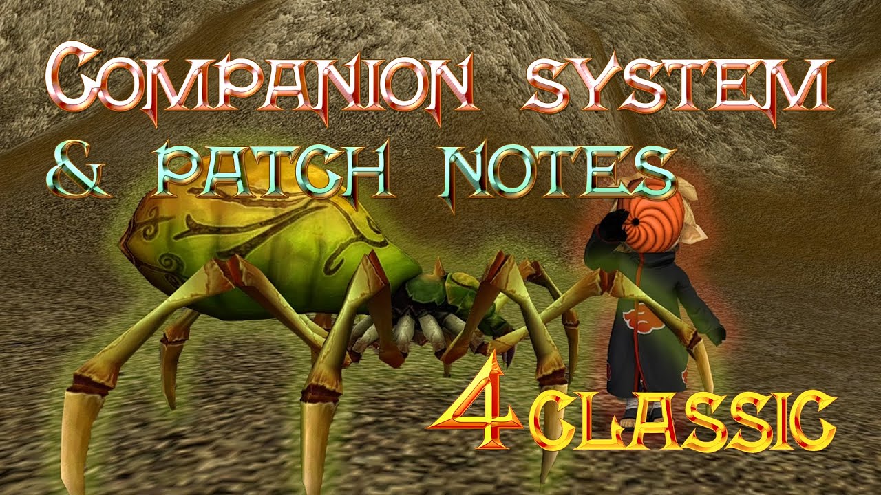 Companion System, New Farm Map, New Battle Maps and bug fixes | 4Classic Patch Notes