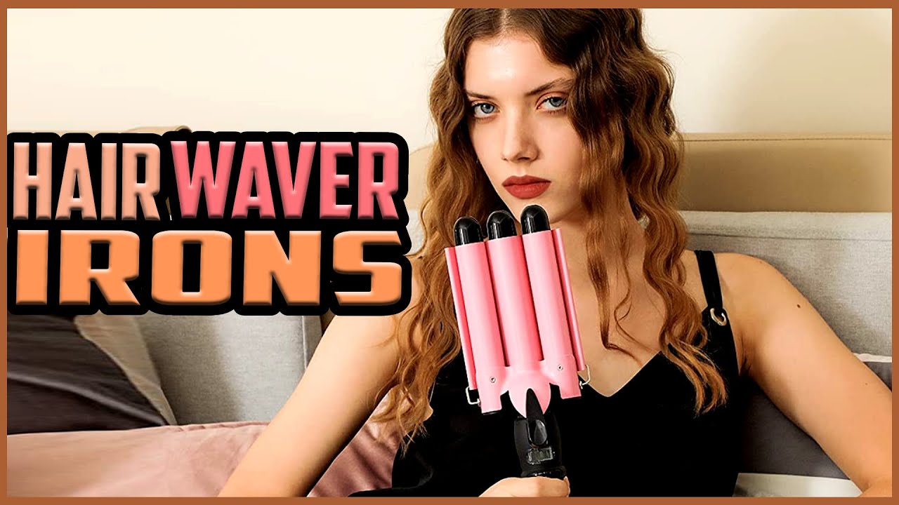 Top 5 Best Hair Waver Irons of 2022 Reviews