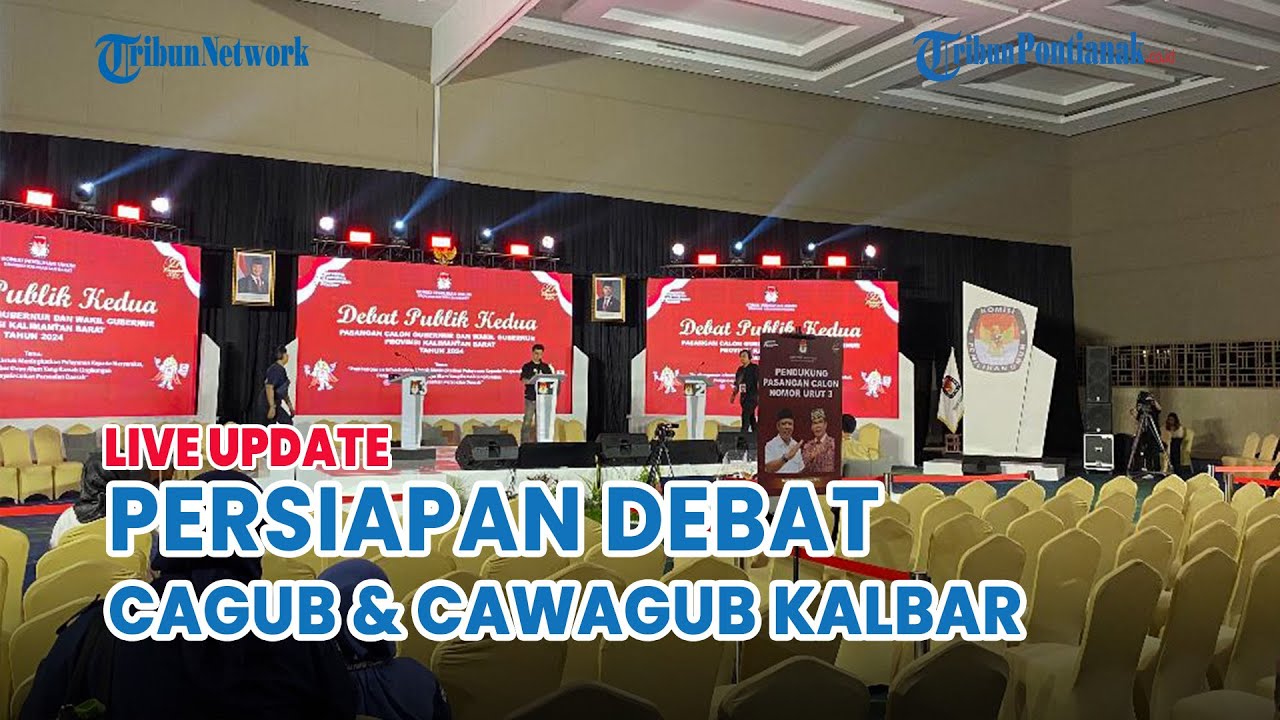 🔴 Persiapan Debat Publik Kedua, Calon Gubernur & Wakil Gubernur Kalimantan Barat 2024 di Singkawang