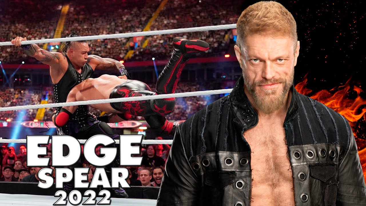 Edge - Spear Compilation 2022