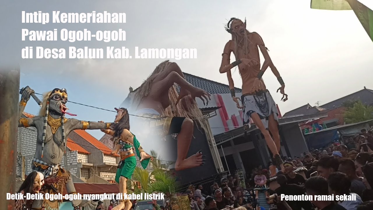 Seru Banget‼️ Nonton Pawai Ogoh-Ogoh Desa Balun Kabupaten Lamongan | Part 1