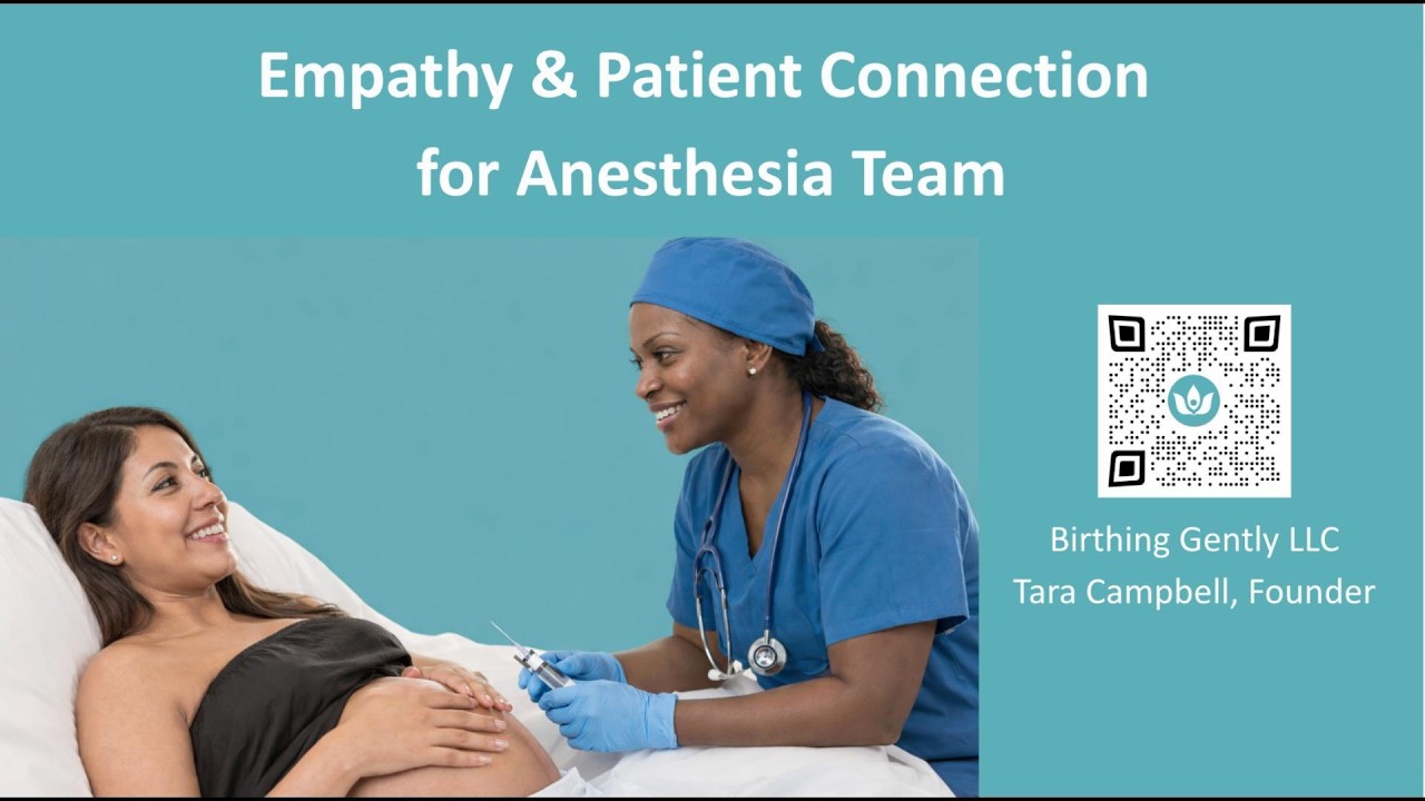 Empathy & Patient Connection in Obstetric Anesthesia
