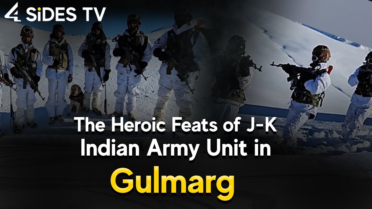 The Heroic Feats of J-K Indian Army Unit in Gulmarg || 4Sides Tv English