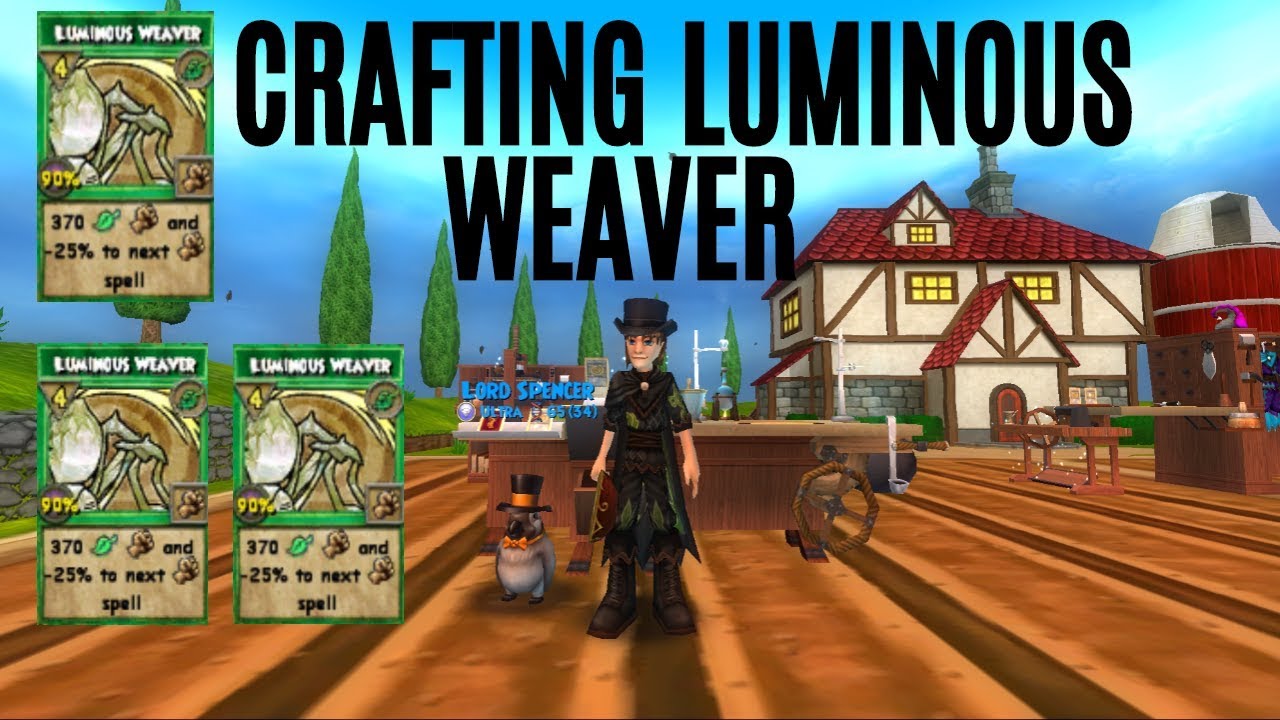 Wizard101 CRAFTING LUMINOUS WEAVER! LEGENDARY LIFE!