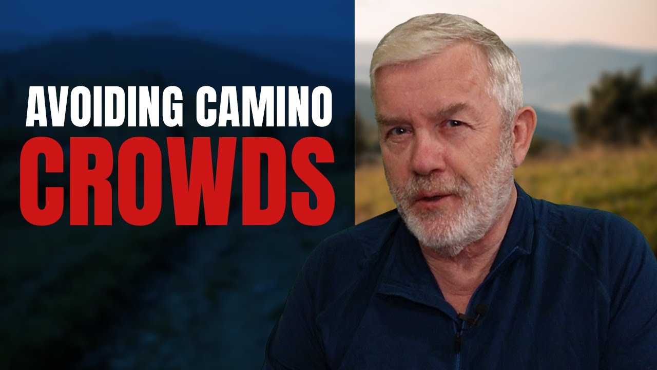 Avoiding the Crowds on the Camino de Santiago