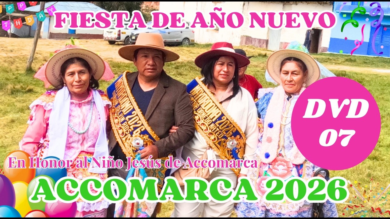 🔴🎉🎷𝐕𝐈𝐃𝐄𝐎 𝟎7//𝐆𝐑𝐀𝐍 𝐅𝐈𝐄𝐒𝐓𝐀 𝐃𝐄 𝐀Ñ𝐎 𝐍𝐔𝐄𝐕𝐎 𝐀𝐂𝐂𝐎𝐌𝐀𝐑𝐂𝐀 𝟐𝟎𝟐𝟔🌟🎊🎈