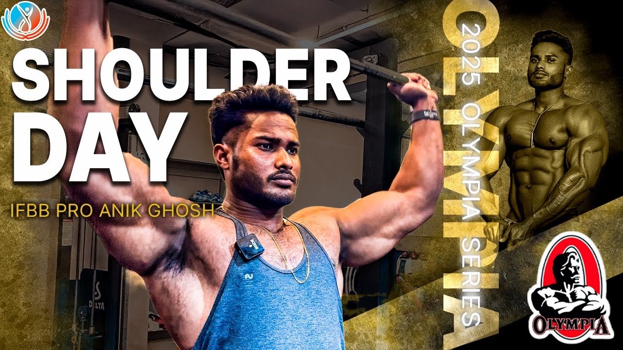 Anik Ghosh Big Boulder Shoulders | Road to Mr Olympia 2025
