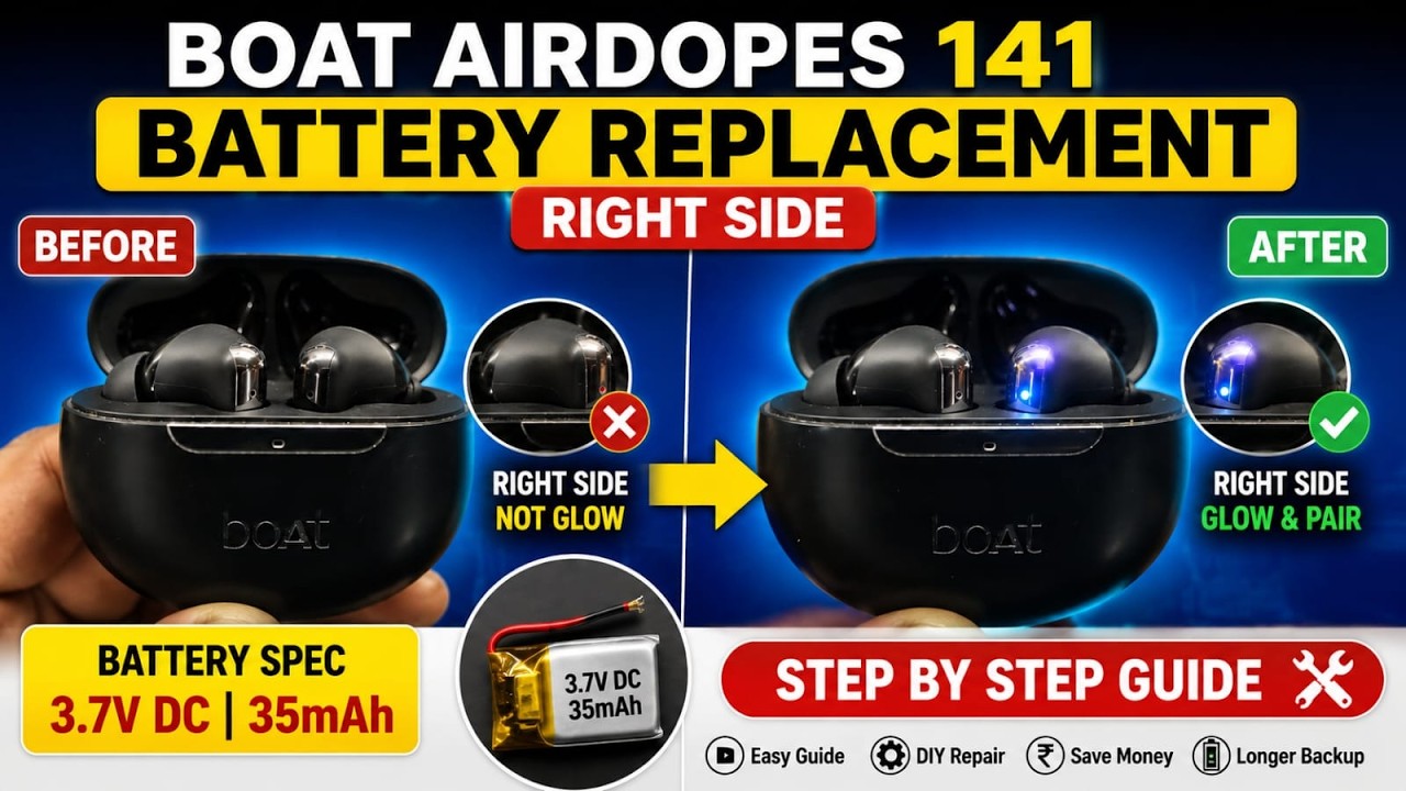 boAt Airdopes 141 Right Side Battery Replacement 🔋 | 3.7V 35mAh TWS Battery Repair