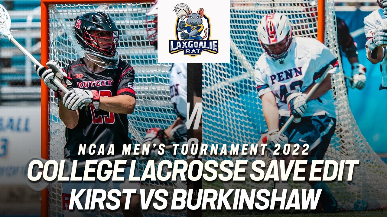 Colin Kirst (Rutgers) vs Patrick Burkinshaw (Penn) - College Lacrosse Save Edit - 5/21/2022