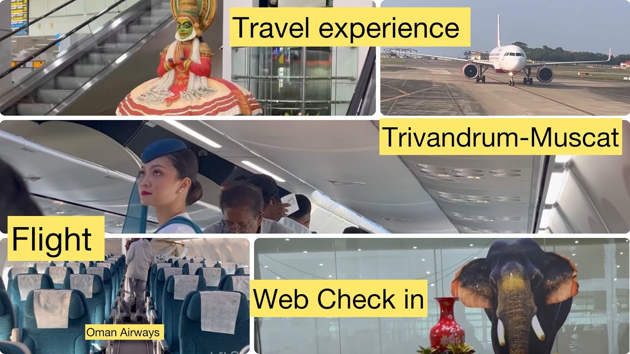 Trivandrum to Muscat (Oman), flight travel experience, web-check-in immigration, #omanair subscribe