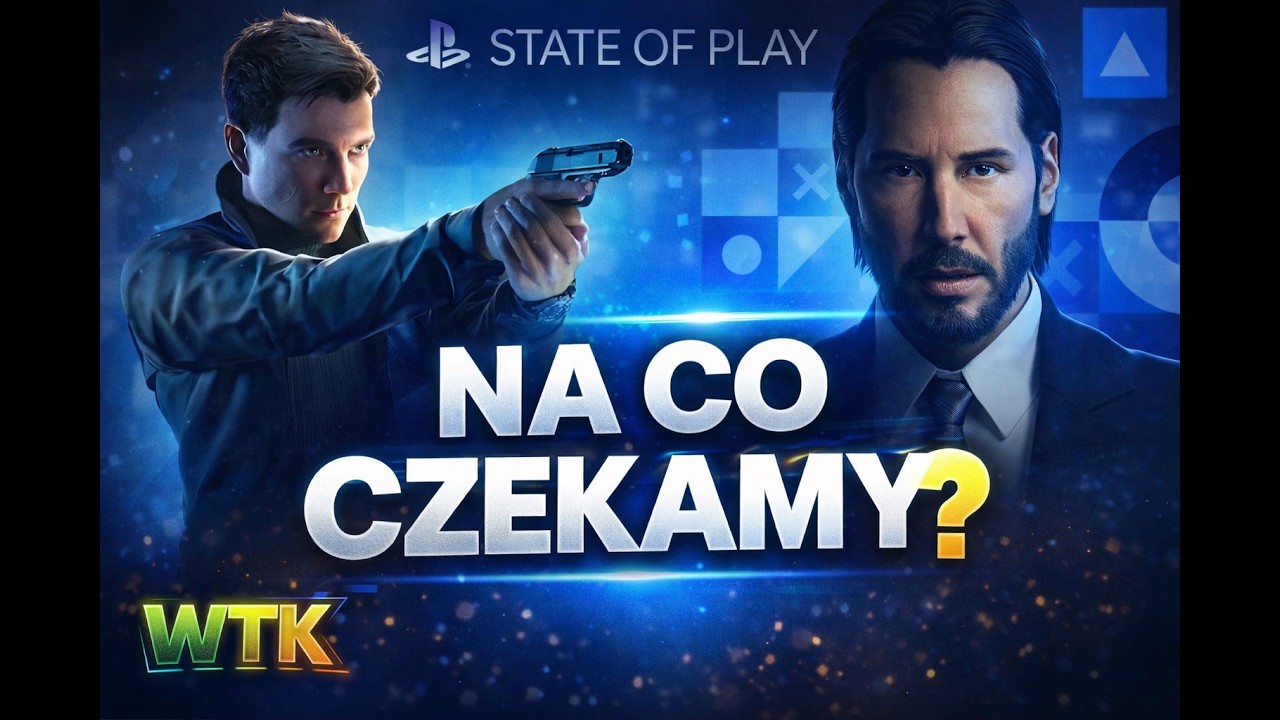 State of Play nas zaskoczył ( ODC 1 )