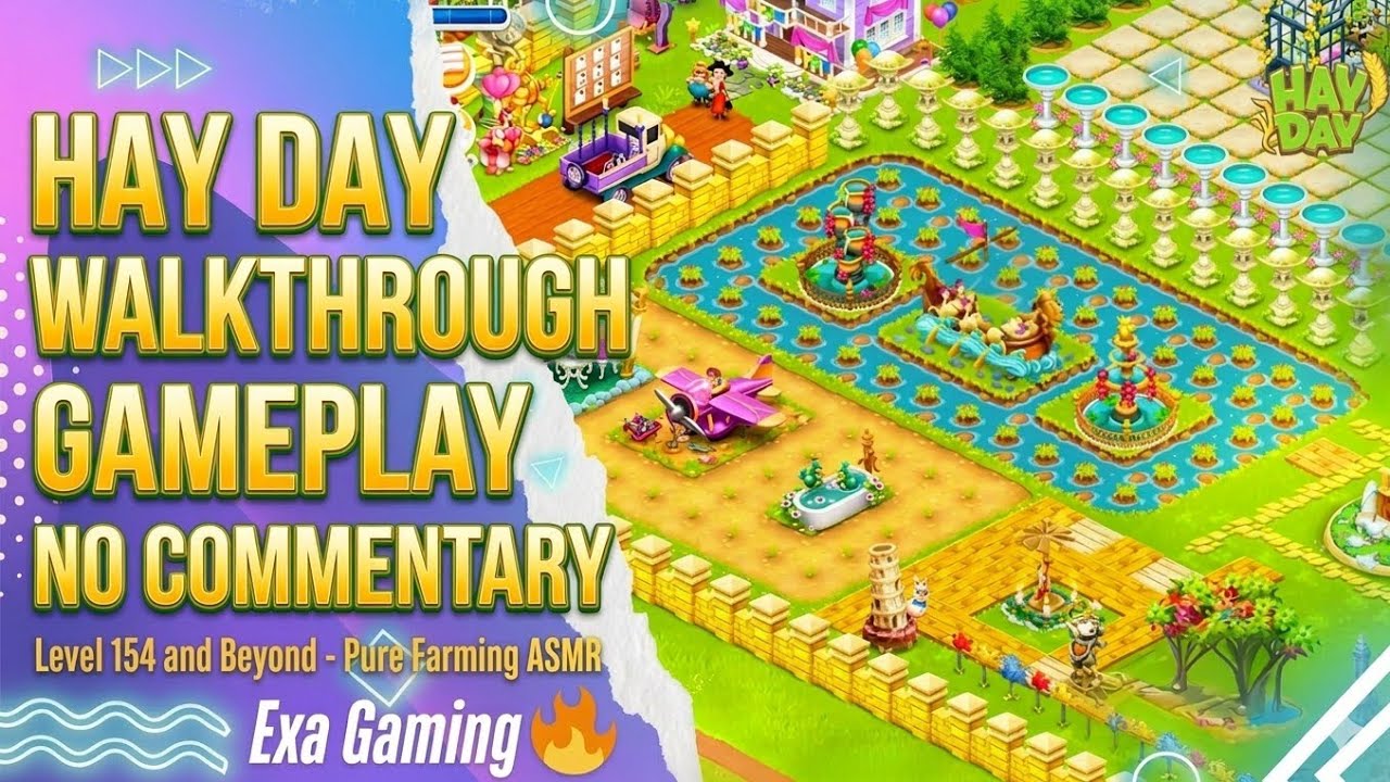 Hay Day Walkthrough Gameplay - Level 154 plus | No Commentary #hayday 