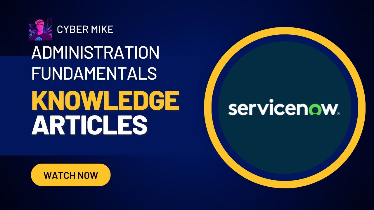 Creating Knowledge Articles | ServiceNow System Administration Fundamentals