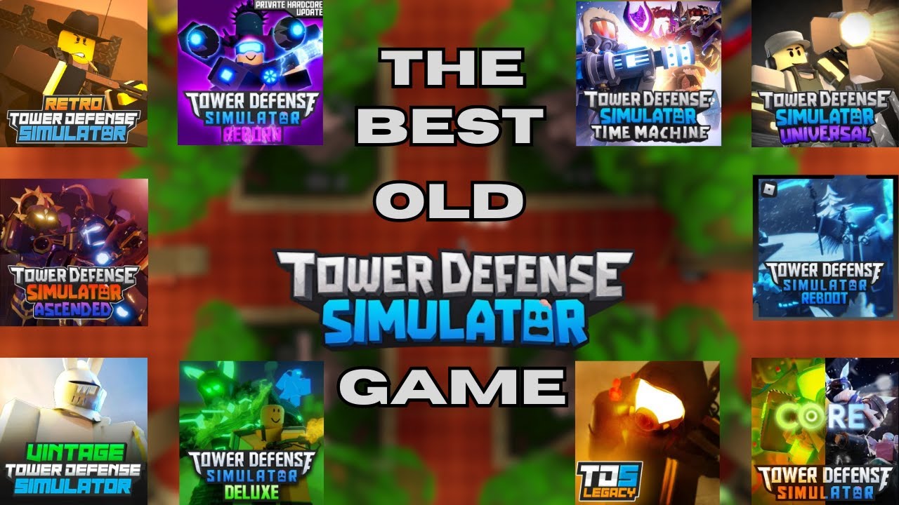 What is the BEST Old Tower Defense Simulator Game?