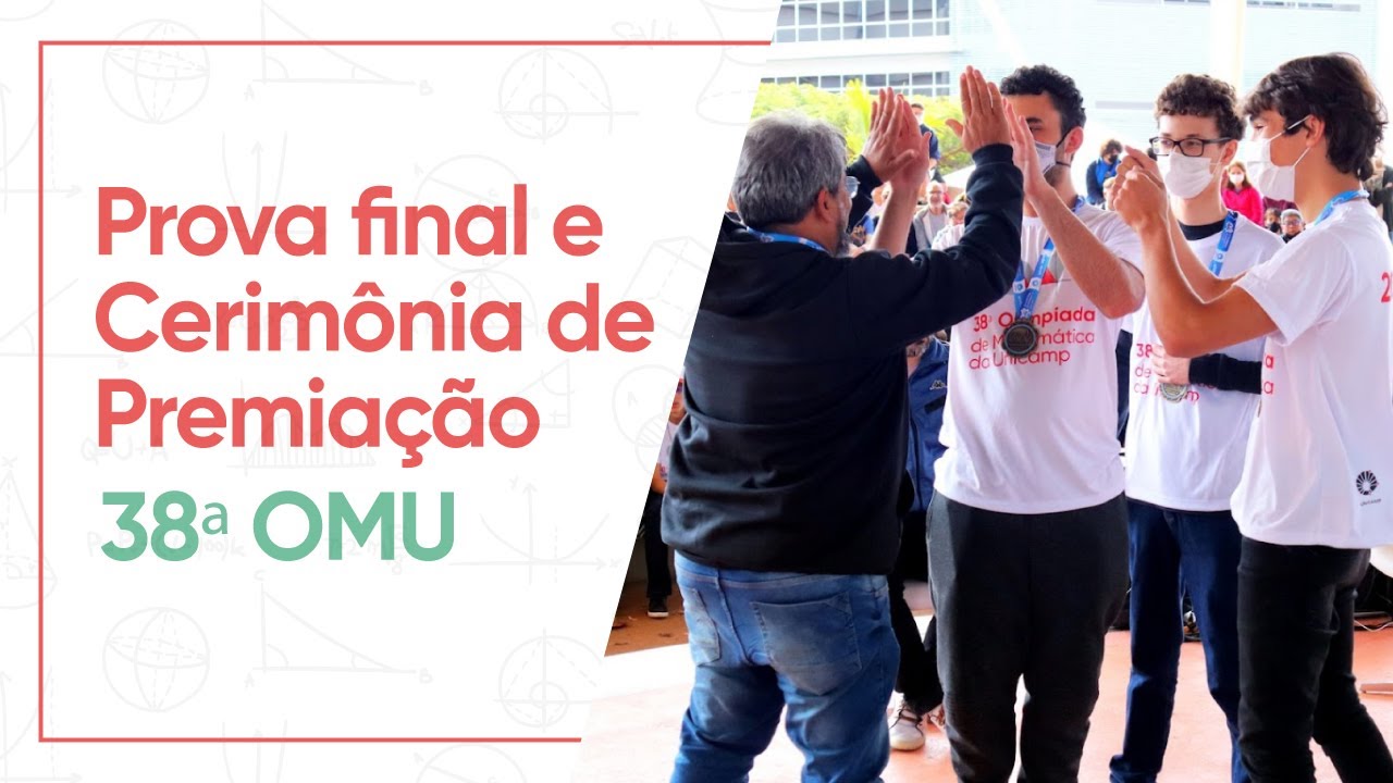 Fase final da 38ª Olimpíada de Matemática da Unicamp