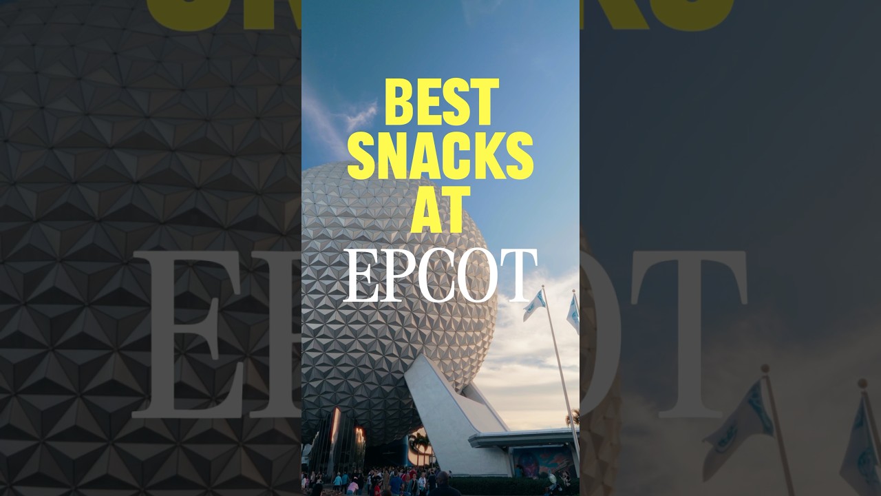 The Best Snacks at Epcot in 2025 #disneyeats #disneyworldsnacks #epcot