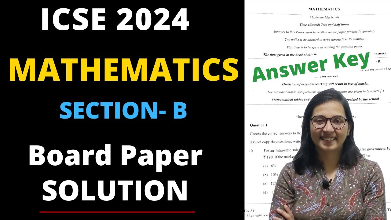 Решение экзаменационной работы по математике для 10 класса ICSE 2024, раздел B