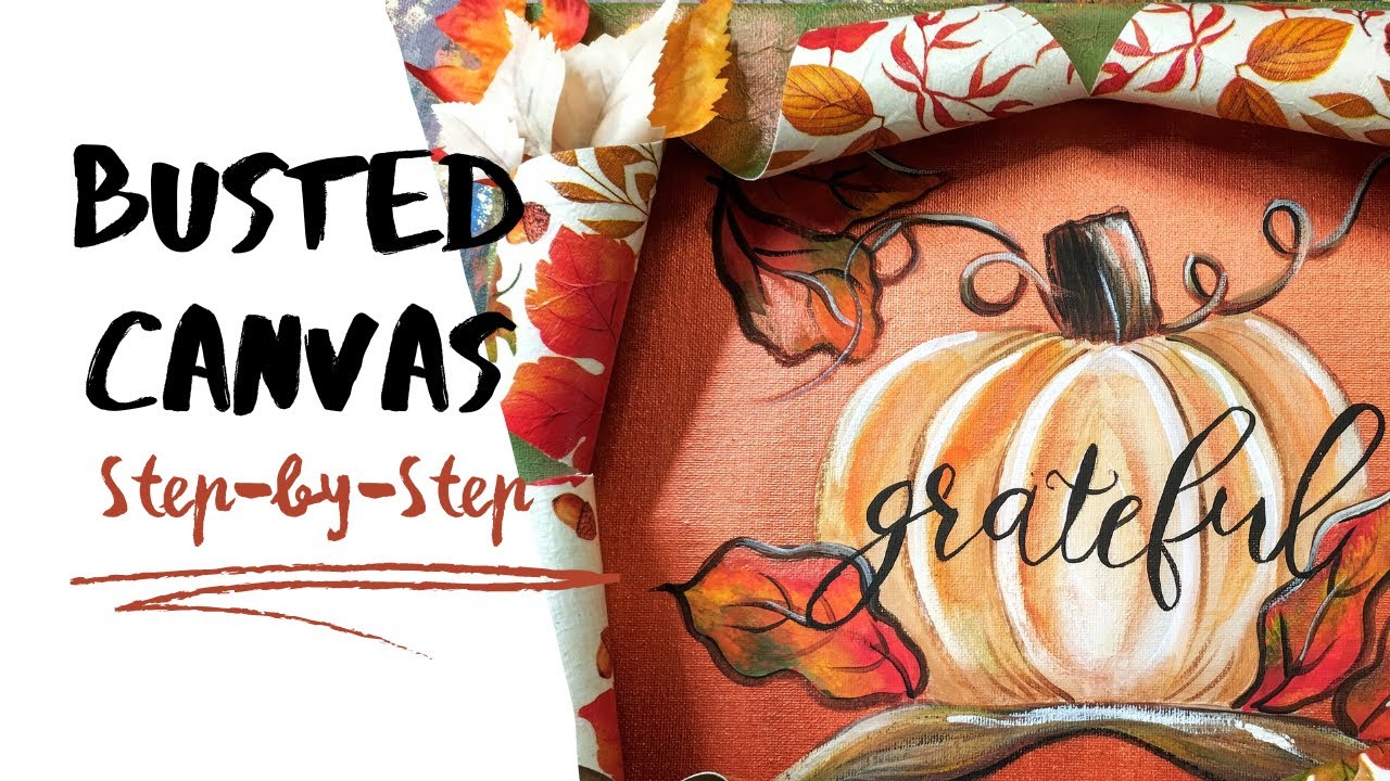 How To Make Busted Canvas Art (DIY Tutorial)