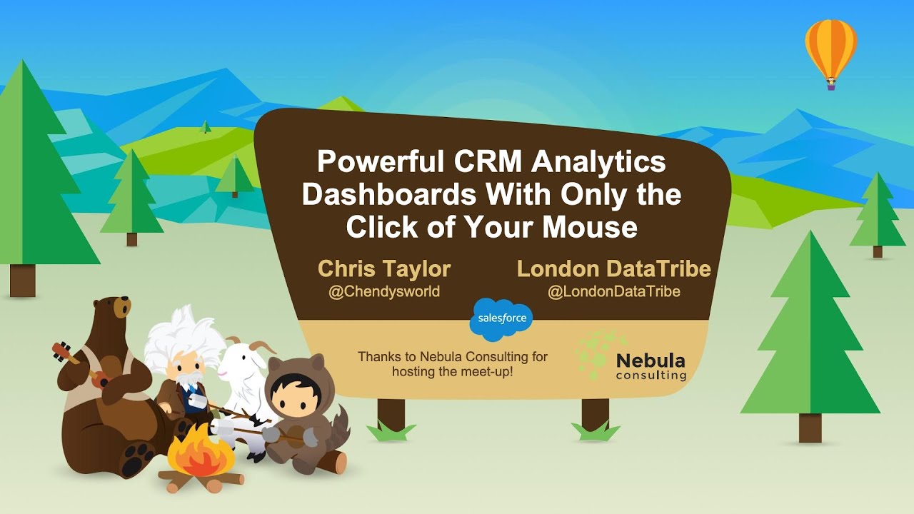Powerful CRM Analytics Dashboards With Only the Click of Your Mouse - London DataTribe - July 2022