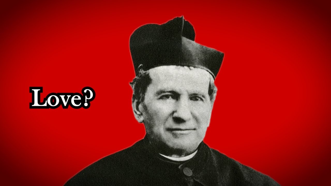 How to Be Loved: Don Bosco’s Vision Explains | Ep. 160
