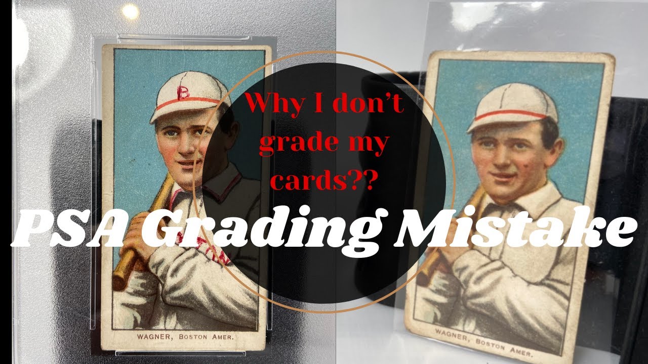 PSA Grading Mistakes.... that's why I don't grade my cards