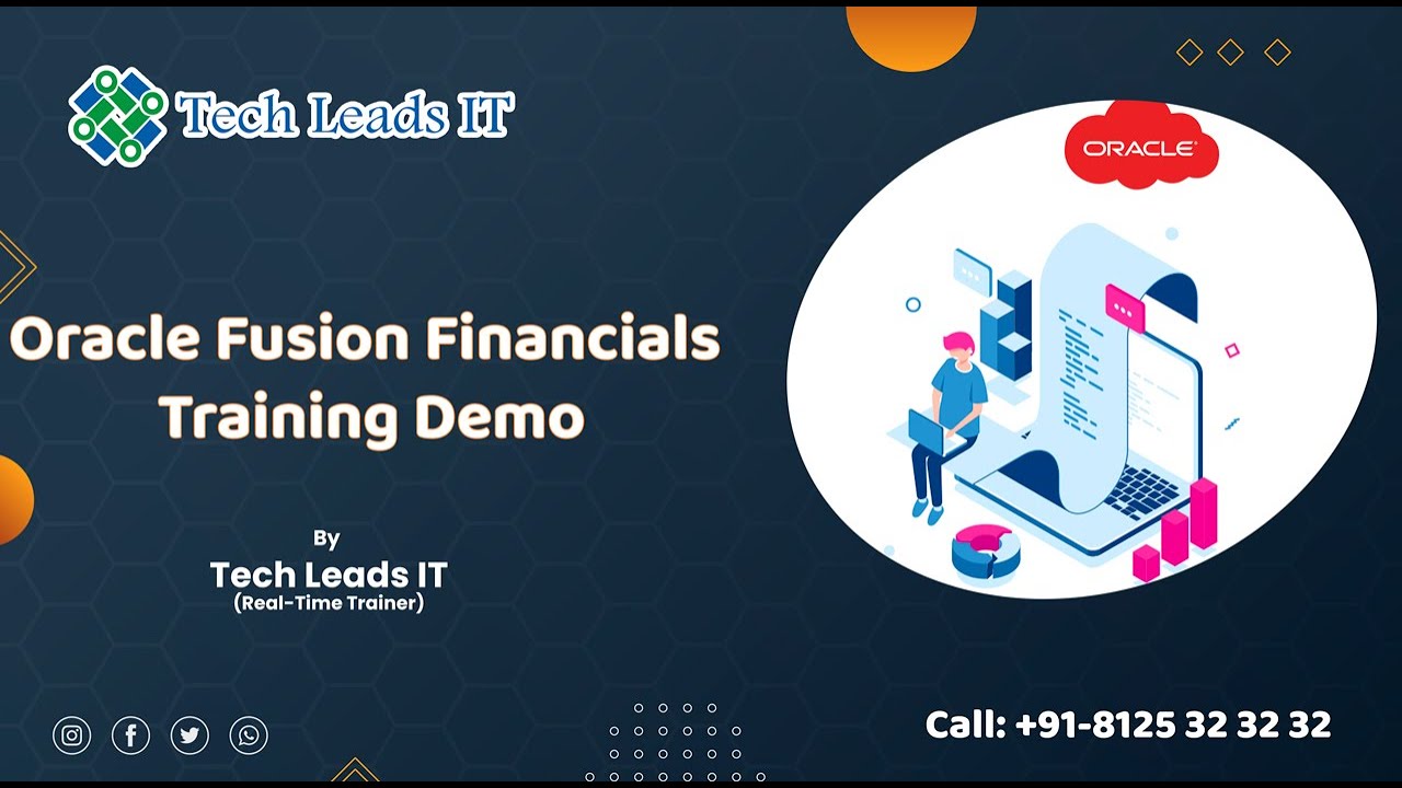 Oracle Fusion Financials Training Demo-Real Time Implementation Based Training By 20+Yrs Exp Trainer