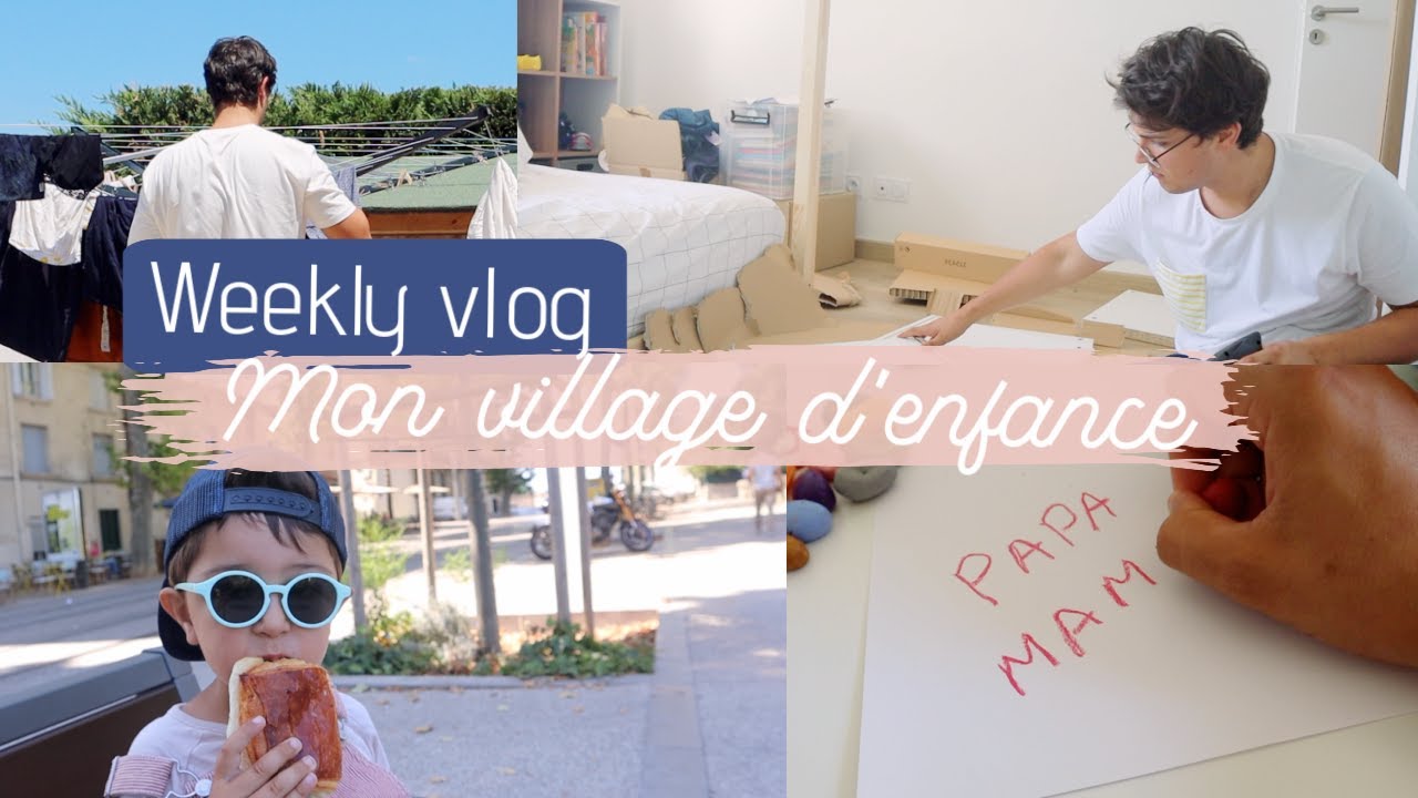 mon village d'enfance⎢WEEKLYVLOG