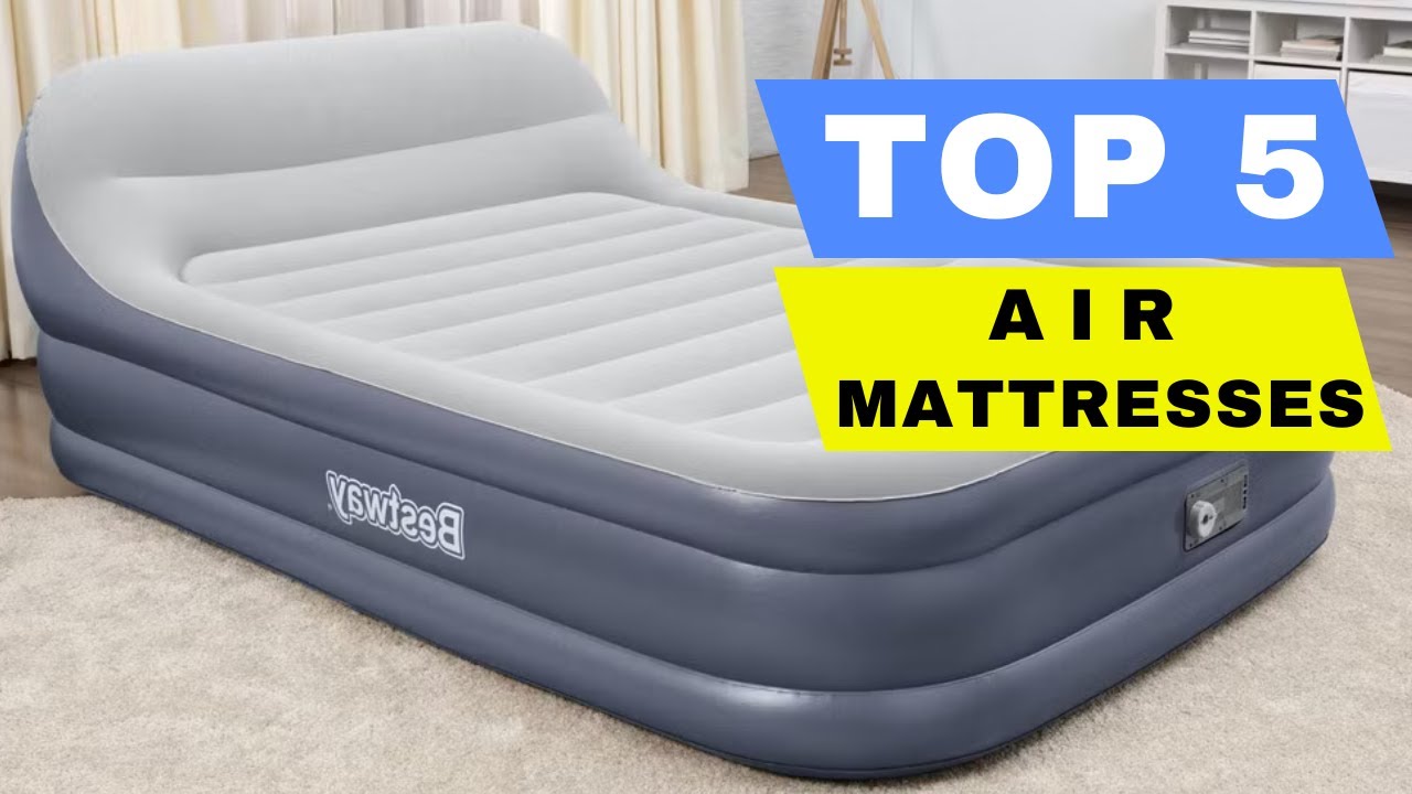 Top 5 Best Air Mattress 2026 Review - Best Inflatable Air Bed On Amazon For All Budget / Comparison