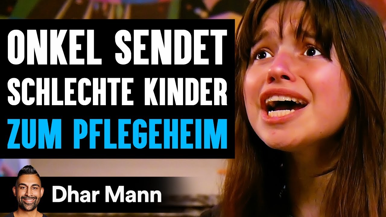 Onkel Sendet Schlechte Kinder ZUM PFLEGEHEIM | Dhar Mann Studios