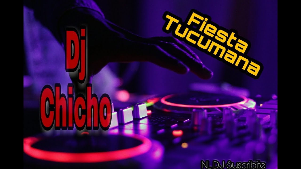 DJ CHICHO- Fiesta Tucumana