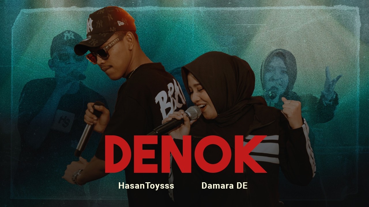 Denok - Hasantoys ft. Damara De (Official Live Music)