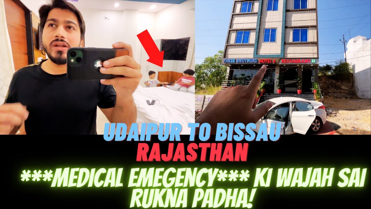 ***Medical Emergency*** Ki Wajah Sai Rukna Padha Udaipur