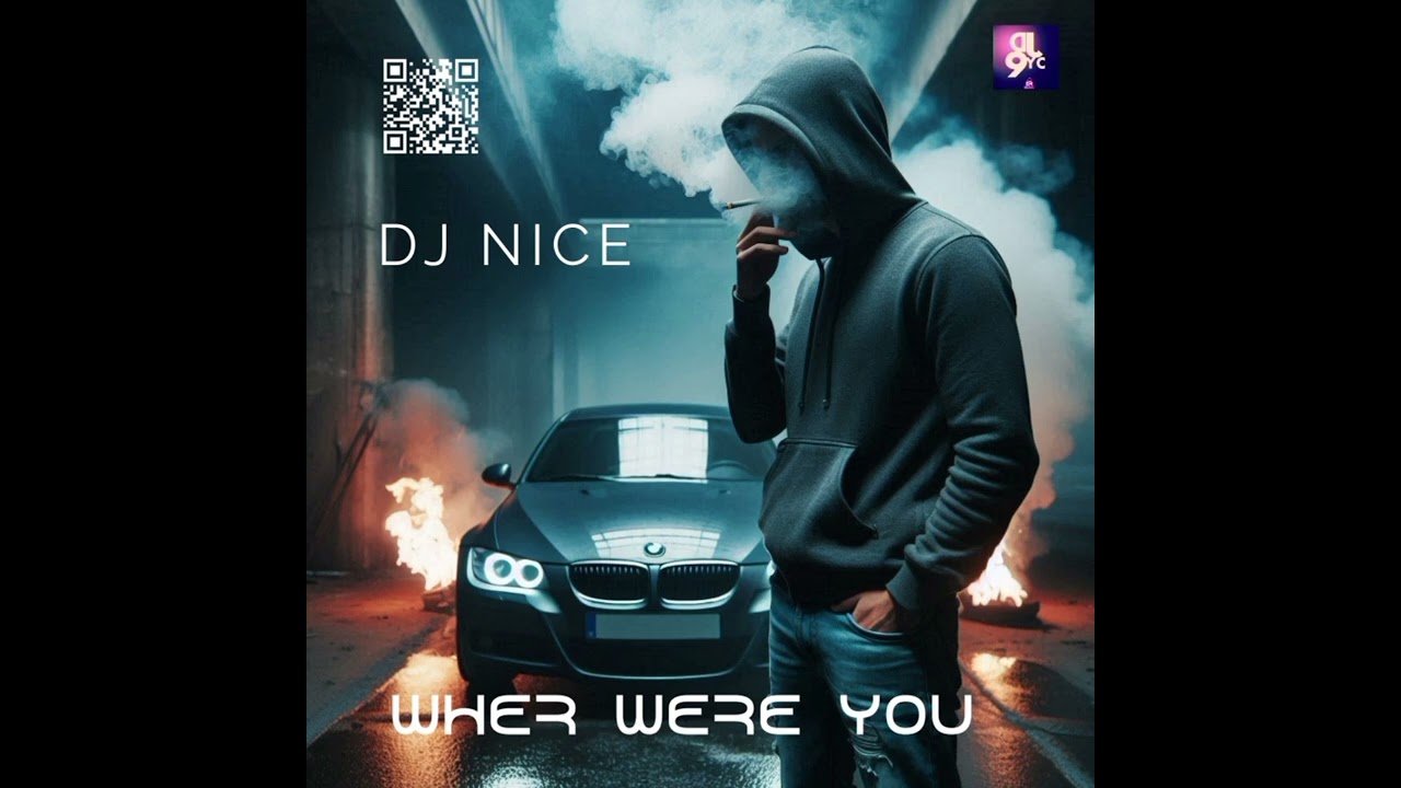 Dj Nice_Where were you ( original mix