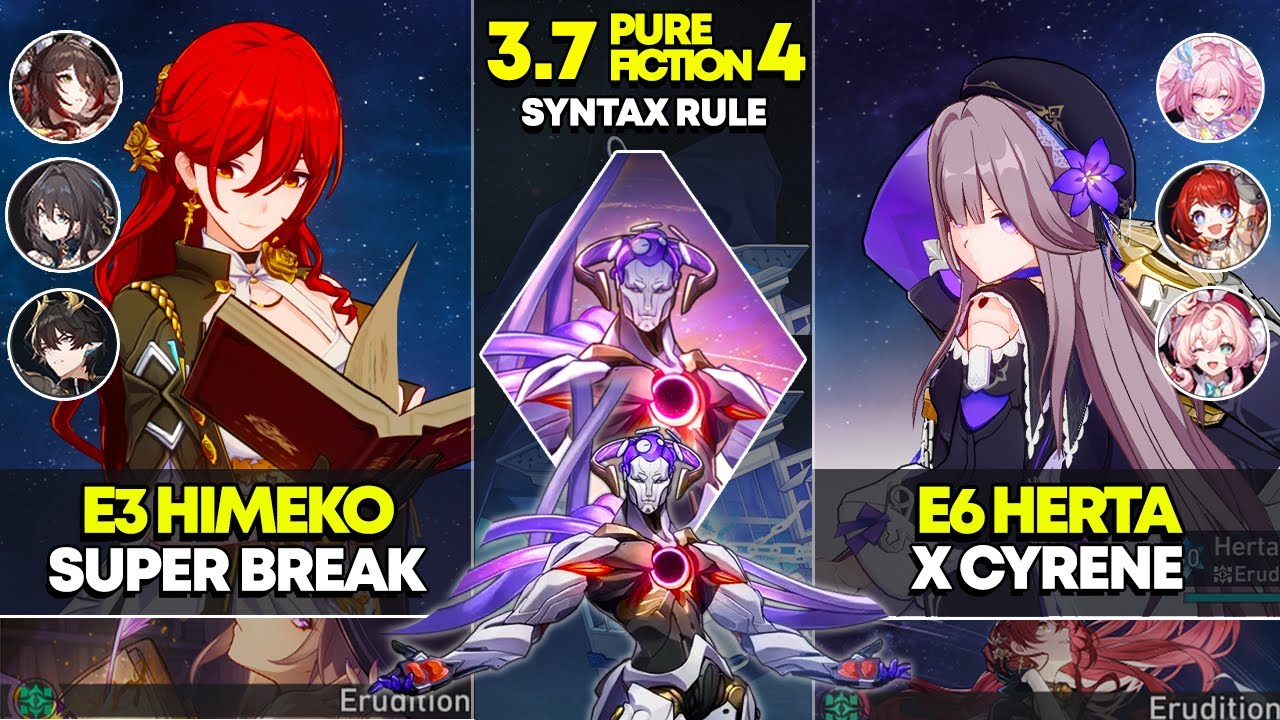 E3 Himeko Super Break и E6 Herta x Cyrene | Pure Fiction 4 | Honkai Star Rail 3.7