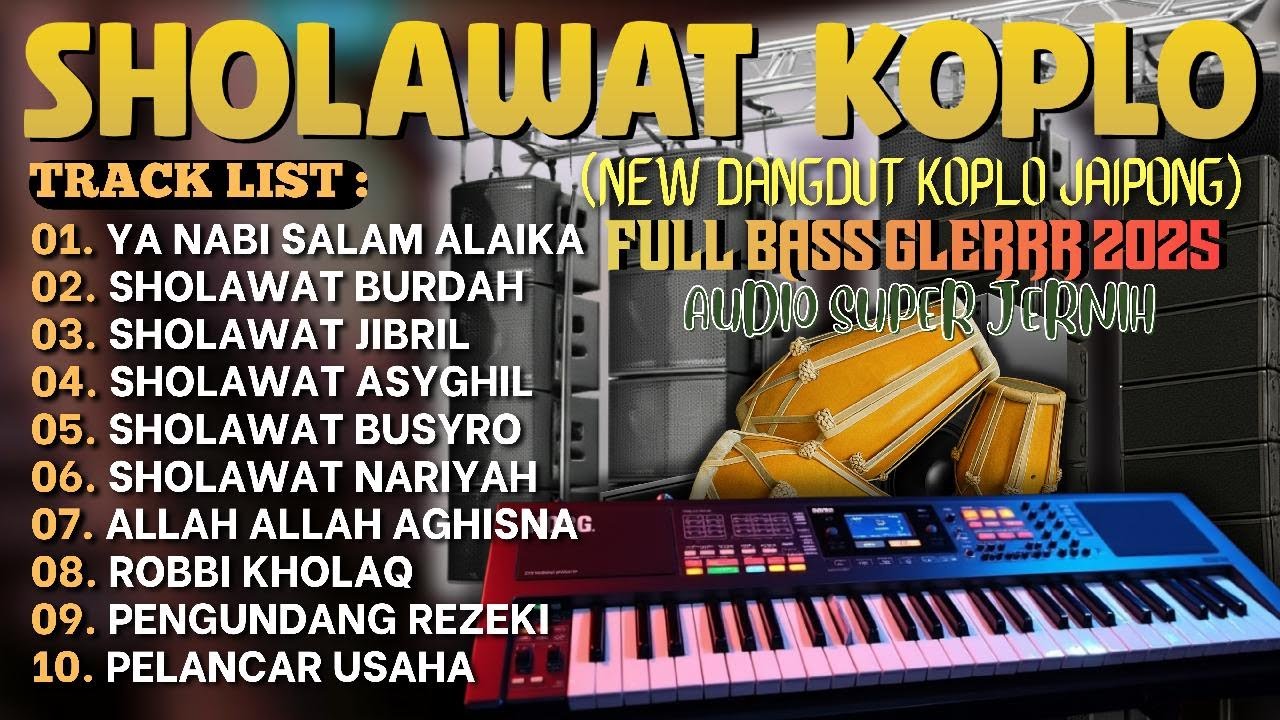 DANGDUT KOPLO KENDANG JAIPONG SHOLAWAT VIRAL 2025 | FULL ALBUM BASS GLERRR ADEM PULEN MIDHIGH