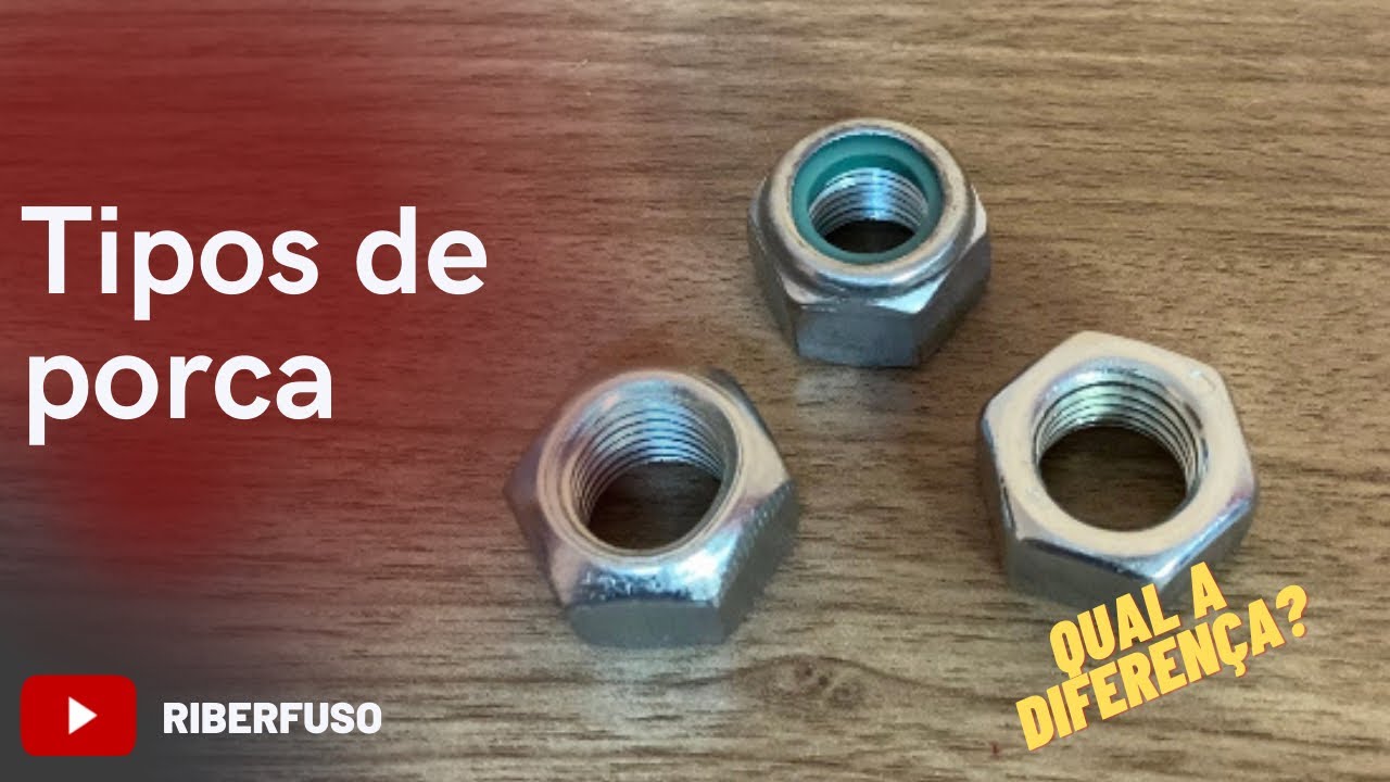 Porca SEXTAVADA x TORQUE x TRAVANTE. Qual a diferença entre elas? Onde usar?