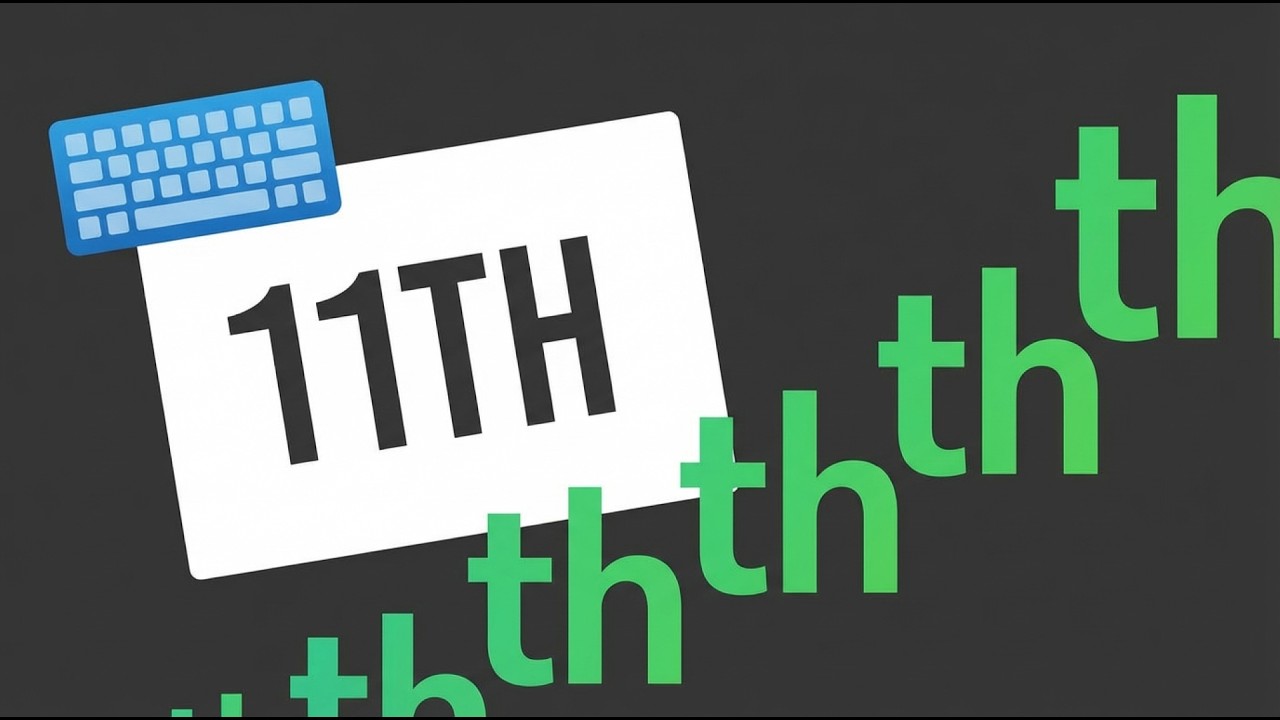 How To Type 11th In Word