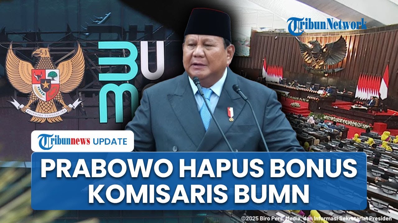 Presiden Prabowo Hapus Bonus Komisaris BUMN, Minta Mundur dari Jabatan jika Tak Patuhi Aturan