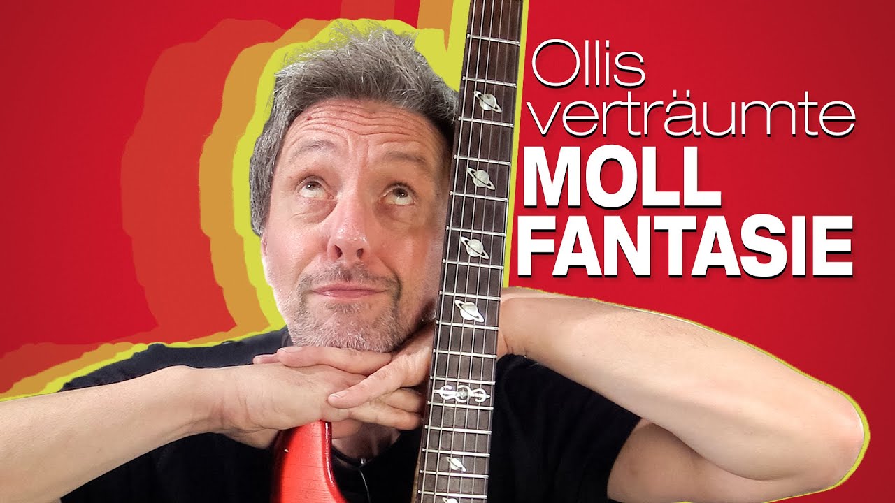 Ollis verträumte Moll Fantasie - Ollis Spielwiese Folge 4