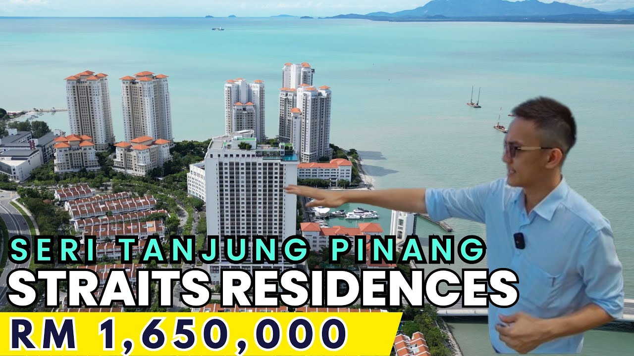 (english) Straits Residences Penang @ Straits Quay, Seri Tanjung Pinang | Scott Seow Penang Realtor