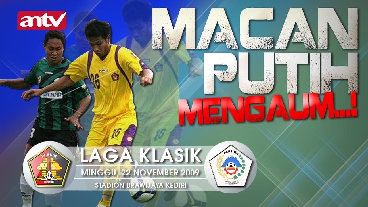 PERSIK Kediri VS PERSIWA Wamena