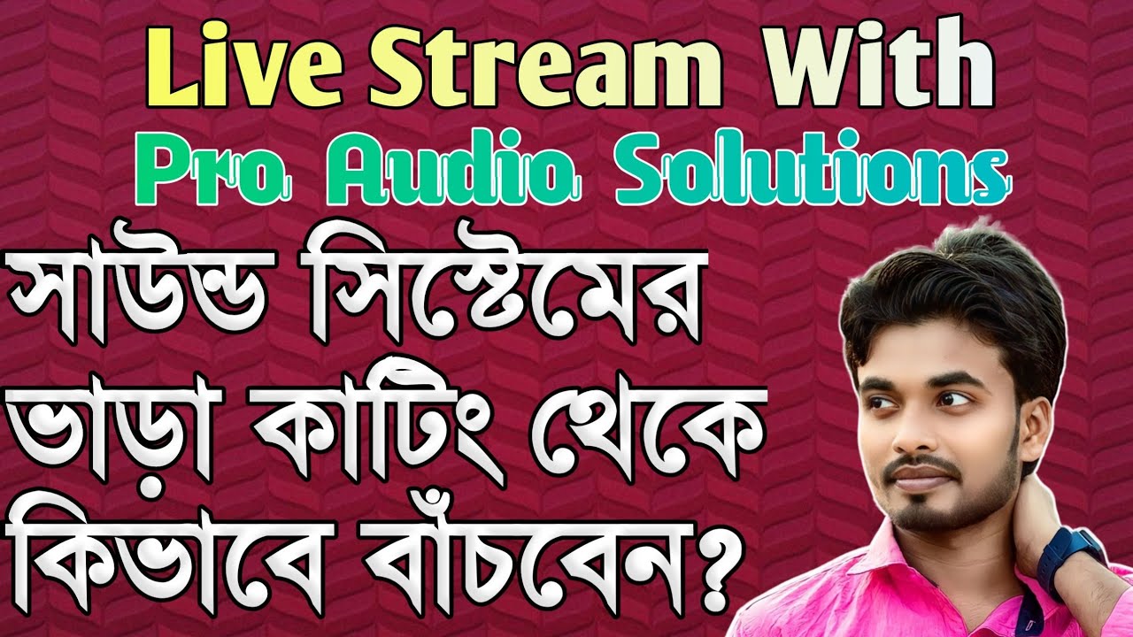 Sound Business Tricks || PRO AUDIO SOLUTIONS || MAY , 2023