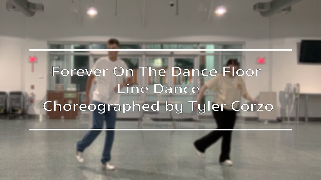 FOREVER ON THE DANCE FLOOR -- Line Dance DEMO