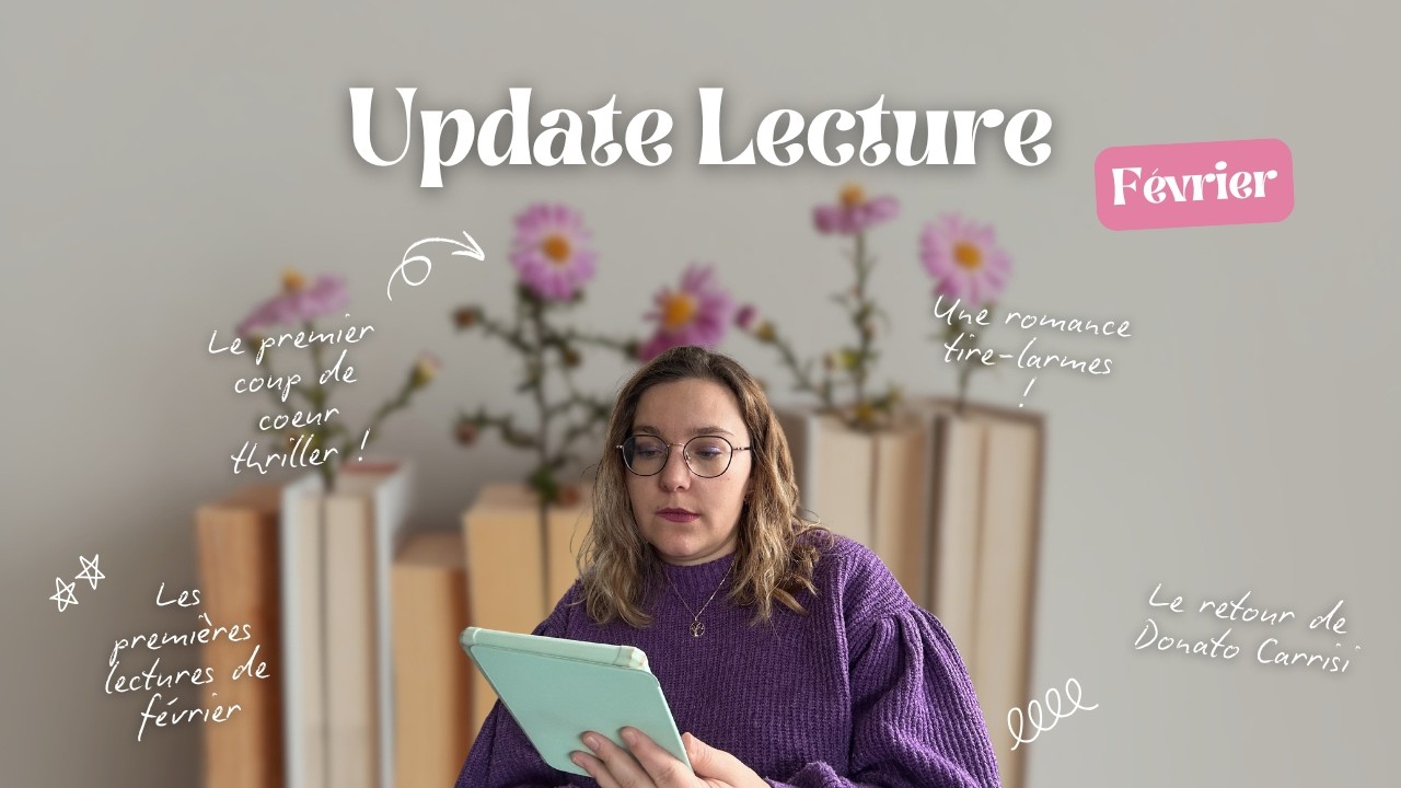 Update Lecture  - Les trois premières lectures de février !